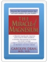 The Miracle of Magnesium